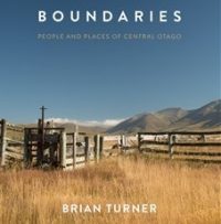 Boundaries, People and Places of Central Otago